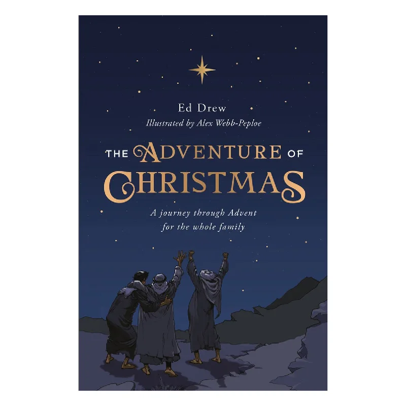 The Adventure of Christmas: A Journey Through Advent for the Whole Family (Paperback)